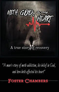 Meth, God, and My Heart - Paperback