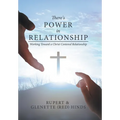 There's Power In Relationship: Working Toward a Christ Centered Relationship - Hardcover