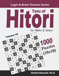 Tons of Hitori for Adults & Seniors: 1000 Puzzles (10x10) - Paperback