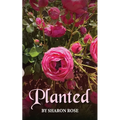Planted - Paperback