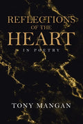 Reflections of the Heart: In Poetry - Paperback