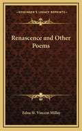 Renascence and Other Poems - Hardcover