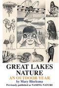 Great Lakes Nature: An Outdoor Year - Paperback