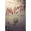 Invicta: Fall of Rome - Paperback