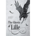 The Ghosts of Lille - Paperback