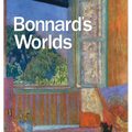 Bonnard's Worlds - Hardcover