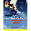 My Most Beautiful Dream - My allermooiste droom (English - Afrikaans): Bilingual children's picture book, with online audio and video - Paperback