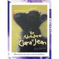 The Adventures of Clara Jean: A Pygmy Goat with an Attitude - Hardcover