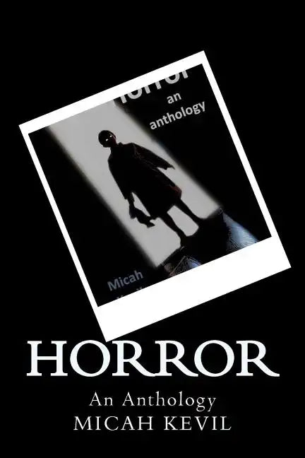 Horror: An Anthology - Paperback