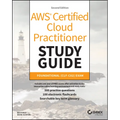 AWS Certified Cloud Practitioner Study Guide with 500 Practice Test Questions: Foundational (Clf-C02) Exam - Paperback