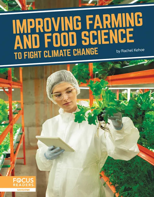 Improving Farming and Food Science to Fight Climate Change - Library Binding