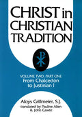 Christ in Christian Tradition, Volume Two: Part One: The Development of the Discussion about Chalcedon - Paperback