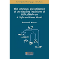The Linguistic Classification of the Reading Traditions of Biblical Hebrew: A Phyla-and-Waves Model - Paperback