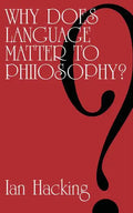 Why Does Language Matter to Philosophy? - Paperback