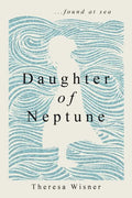 Daughter of Neptune: ...found at sea - Paperback