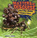 Masters of Disguise: Amazing Animal Tricksters - Paperback