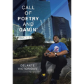 Call of Poetry and Gamin' - Hardcover