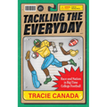 Tackling the Everyday: Race and Nation in Big-Time College Football Volume 19 - Hardcover