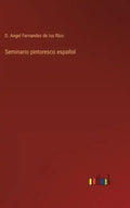 Seminario pintoresco español - Hardcover
