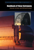Handbook of Pulsar Astronomy - Paperback