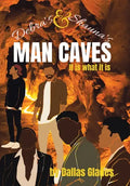 Debra's and Shauna's Man Caves - Hardcover