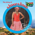 The story of shweshwe: Made in South Africa - Paperback