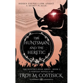 The Huntsman and the Heretic - Paperback