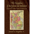 The Hargadines of Maryland and Delaware: The Descendants of William Hargadine and Katherine Lamsin - Hardcover
