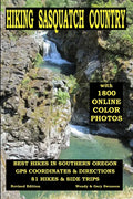 Hiking Sasquatch Country: Best Hikes In Southern Oregon - Paperback