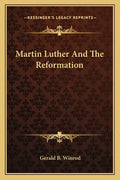 Martin Luther and the Reformation - Paperback