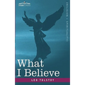 What I Believe - Hardcover
