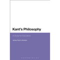 Kant's Philosophy: A Study for Educators - Paperback