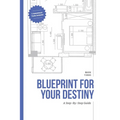 Blueprint For Your Destiny - Paperback