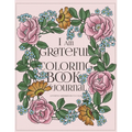 I Am Grateful Coloring Book and Journal: A Gratitude Journal for Women with Prompts: 90-day Happiness: 12 Positive Affirmations to Color - Paperback