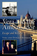 Vera and the Ambassador: Escape and Return - Paperback