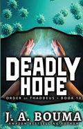 Deadly Hope - Paperback
