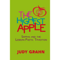 The Highest Apple: Sappho and the Lesbian Poetic Tradition - Paperback