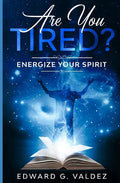 Are You Tired?: Energize your spirit - Paperback