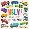 Help! My Cars & Trucks Have Driven Away!: A Fun Where's Wally/Waldo Style Book for 2-5 Year Olds - Paperback