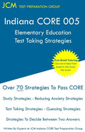 Indiana CORE Elementary Education - Test Taking Strategies: Indiana CORE 005 Developmental (Pedagogy) Area Assessments - Free Online Tutoring - Paperback