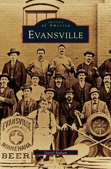 Evansville - Hardcover
