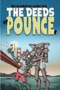 The Deeds of Pounce - Paperback