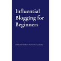 Influential Blogging for Beginners - Paperback
