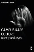 Campus Rape Culture: Identity and Myths - Paperback