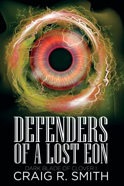 Decendents of a Lost Eon: Book One of The Dark Blade of Clover - Paperback