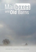 Mailboxes and Old Barns - Hardcover