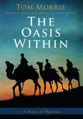 The Oasis Within: A Journey of Preparation - Hardcover