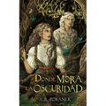 Donde Mora La Oscuridad - Paperback