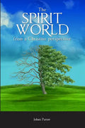 The Spirit World from a Christian Perspective - Paperback