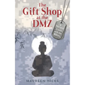The Gift Shop at the DMZ - Paperback